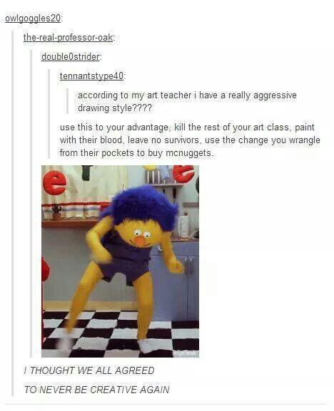 Creativity+should+be+dampened.