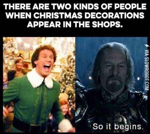 There+are+two+kinds+of+people+when+christmas+decorations+appear+in+the+shops.