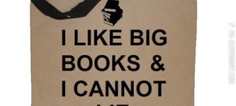 I+like+big+books+%26%23038%3B+I+cannot+lie.