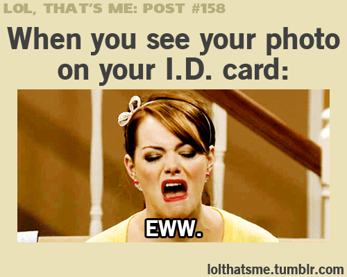 When+you+see+your+photo+on+your+ID+card.