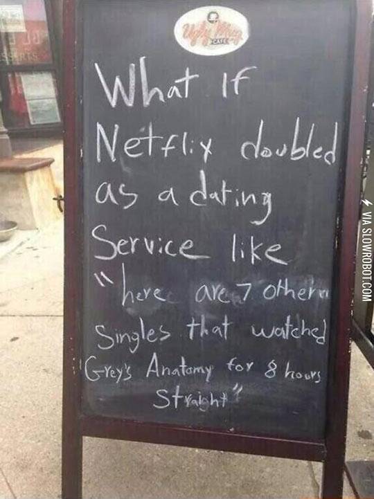 If+Netflix+doubled+as+a+dating+service.