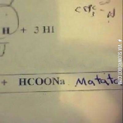 My+chemistry+homework+suddenly+got+easier.