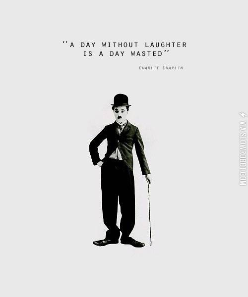 A+day+without+laughter+is+a+day+wasted.
