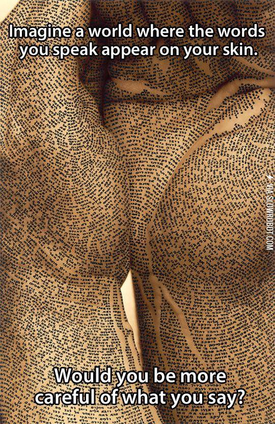 If+Words+Suddenly+Appeared+On+Your+Skin