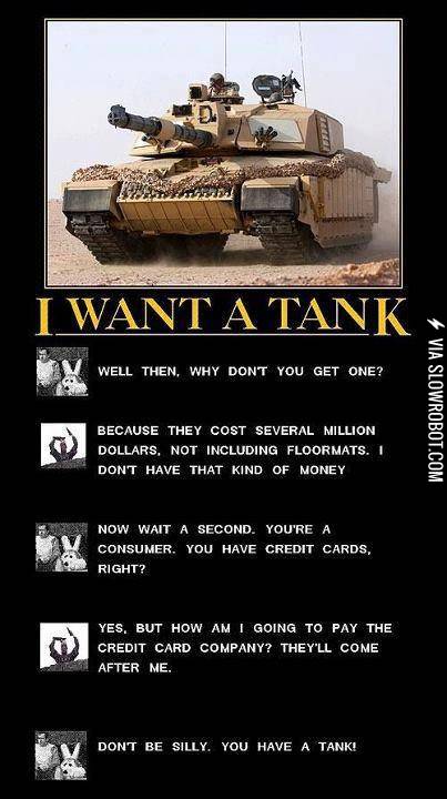 You+have+a+tank%21