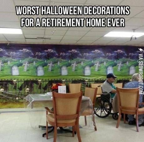 Retirement+Home+Decorations+Fail
