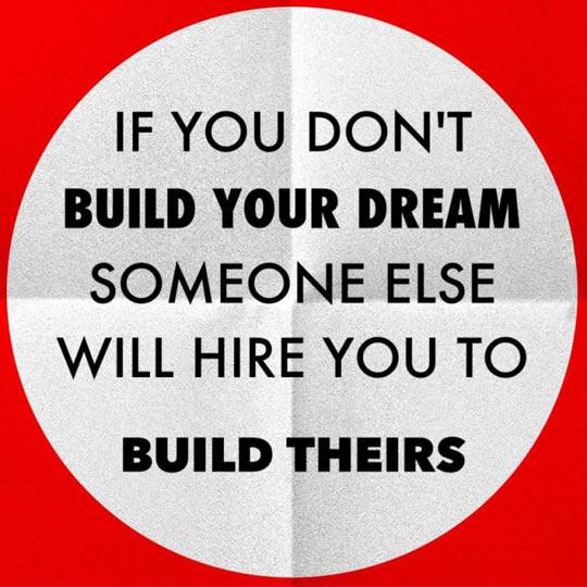 Build+your+dreams.