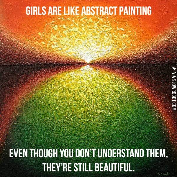 Girls+are+like+abstract+paintings%26%238230%3B