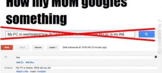 How+I+google+something+vs.+How+my+mom+googles+something.