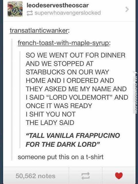 Tall+vanilla+frappucino+for+the+dark+lord