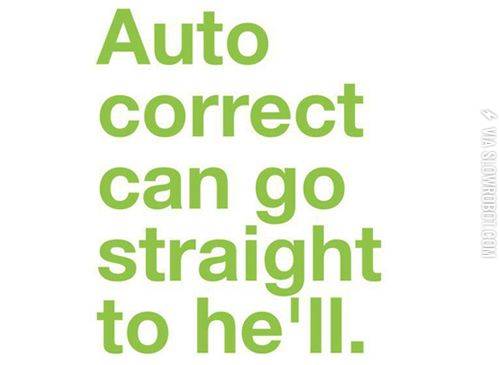 Hate+Autocorrect