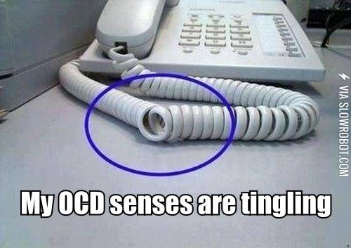 My+OCD+senses+are+tingling.