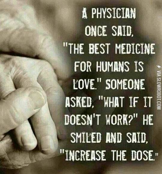 The+best+medicine+for+humans.
