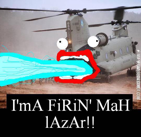 Chinook+Firin%26%238217%3B+Lazars%21