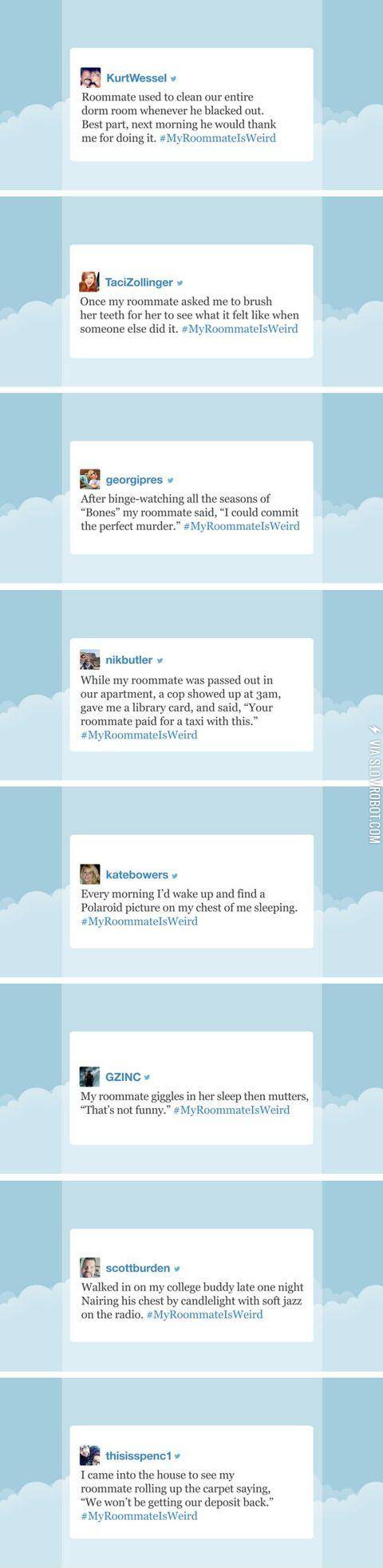 %23MyRoommateIsWeird