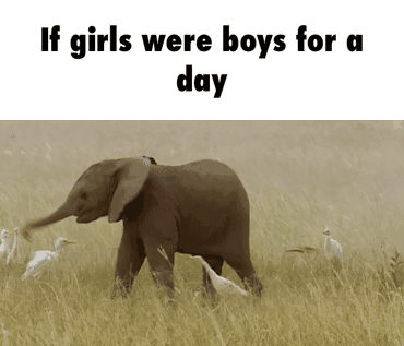 If+girls+were+boys+for+a+day