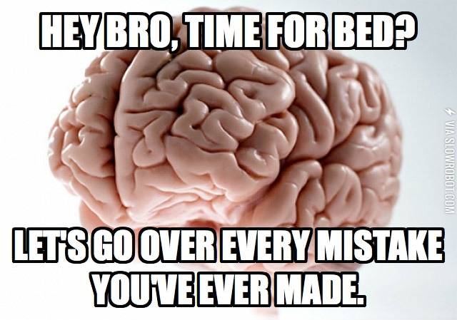 Scumbag+brain.
