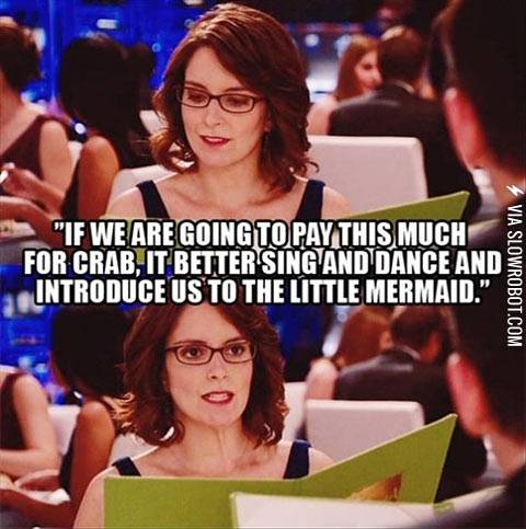 How+I+feel+about+expensive+seafood+restaurants.