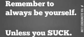 Always+be+yourself.