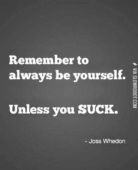 Always+be+yourself.