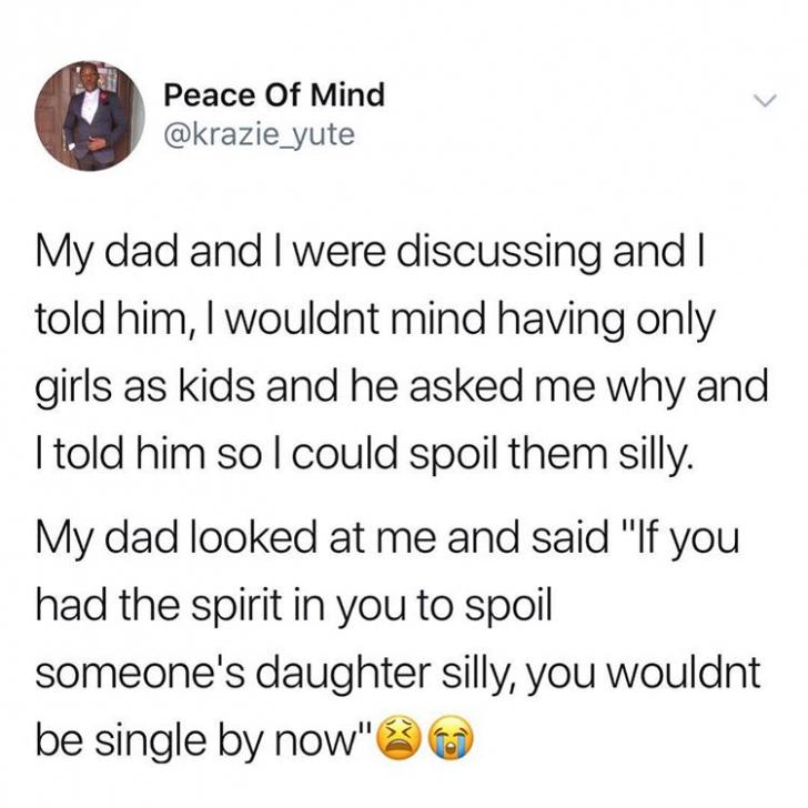 It+really+be+your+own+dad