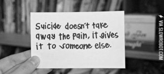 Suicide+doesn%26%238217%3Bt+take+away+the+pain%26%238230%3B