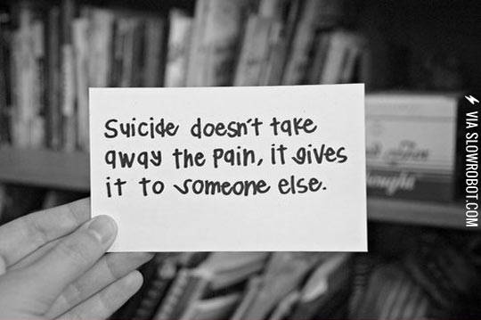 Suicide+doesn%26%238217%3Bt+take+away+the+pain%26%238230%3B