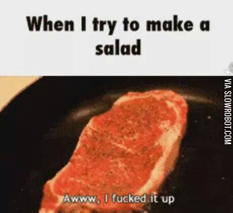 Salads+are+hard