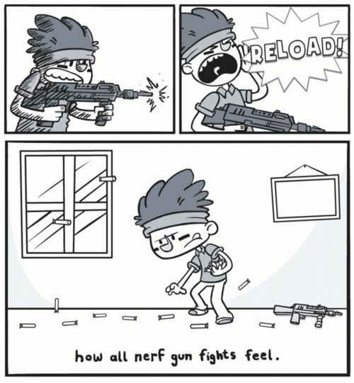 How+all+Nerf+gun+fights+feel.