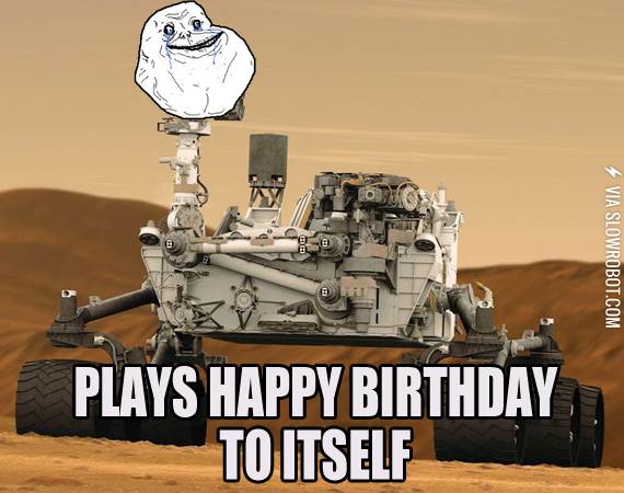 Forever+alone+Curiosity+rover