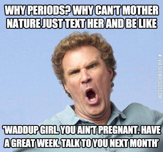 Seriously+Periods%2C+Why%3F