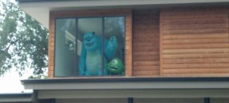 My+neighbor+has+life-size+models+of+Mike+and+Sully+in+his+upstairs+guest+room.