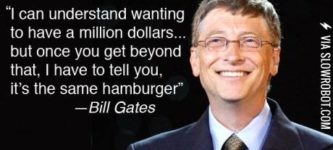 Bill+Gates+on+being+rich.