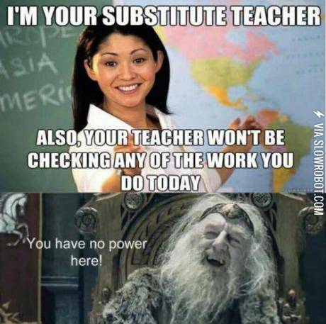 Substitute teachers.