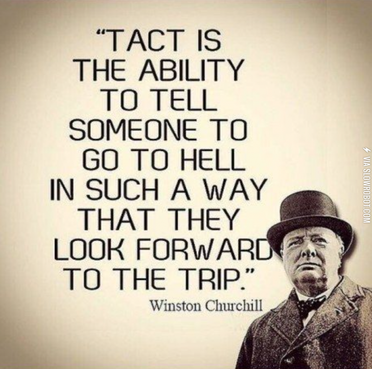 Tact.