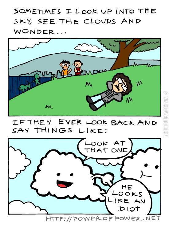 Clouds+are+jerks.