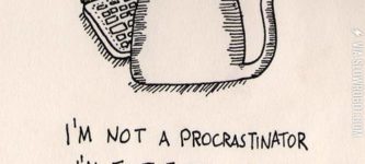 I%26%238217%3Bm+not+a+procrastinator%26%238230%3B