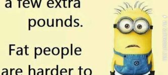 Fat+people+are+harder+to+kidnap.