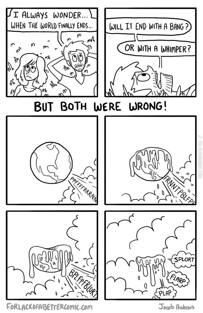 When+the+world+finally+ends.