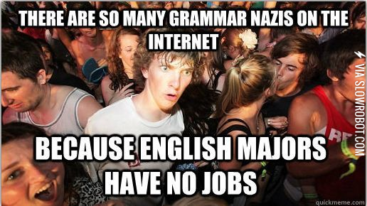 Why+there+are+so+many+grammar+nazis+on+the+internet%26%238230%3B