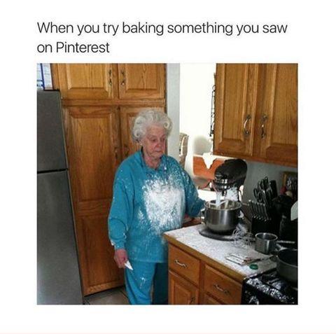 Baking+something+you+saw+on+Pinterest.