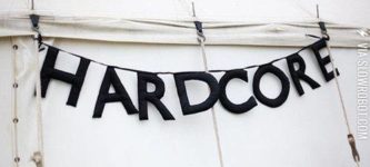 hardcore+for+hardcore