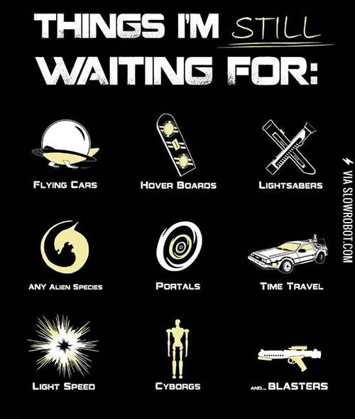 Things+I%26%238217%3Bm+still+waiting+for.