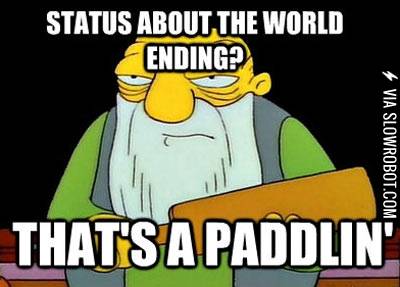 Status+about+the+world+ending%3F