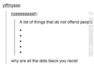 A+list+of+things+that+do+not+offend+people.