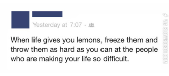 When+Life+gives+you+lemons