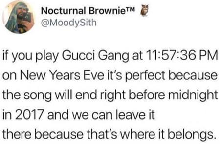If+You+Play+Gucci+Gang+At+11%3A57%3A36+Pm+On+new+years+eve%26%238230%3B