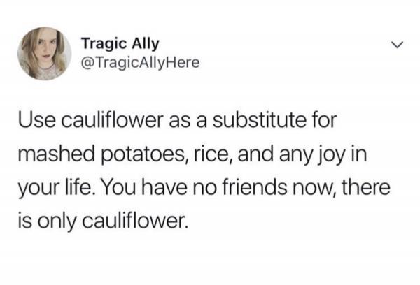 Cauliflower+is+life