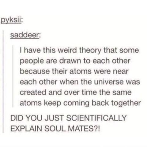 Soul+mates+explained+scientifically.