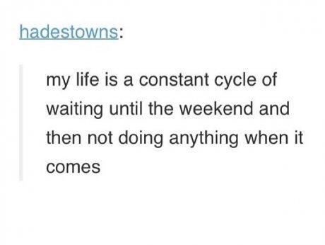 Waiting+for+the+weekend